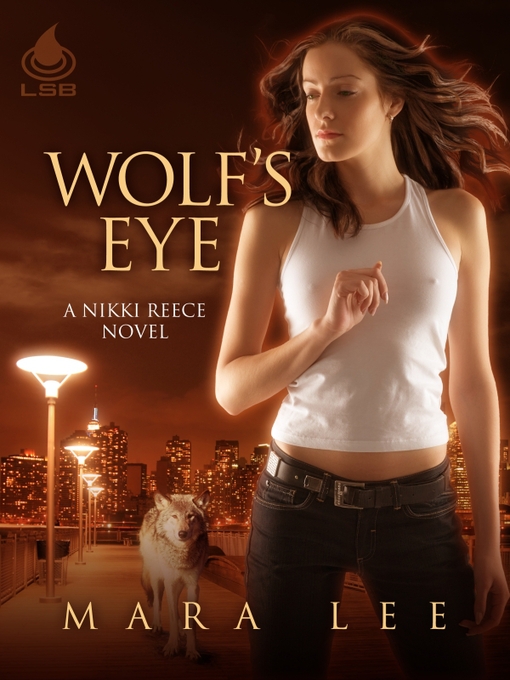 Title details for Wolf's Eye by Mara Lee - Available